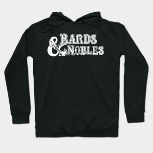 Bards and Nobles Hoodie